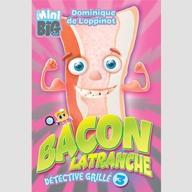 Bacon latranche detective grille t.03