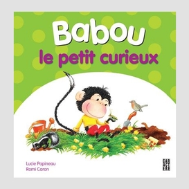 Babou le petit curieux