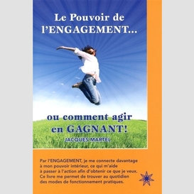 Pouvoir de l'engagement -le