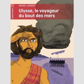 Ulysse le voyageur du bout des mers