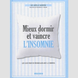 Mieux dormir et vaincre l'insomnie