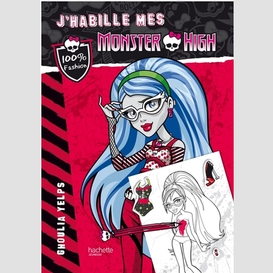 J'habille mes monster high ghoulia yielp