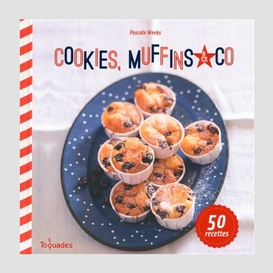 Cookies muffins et co