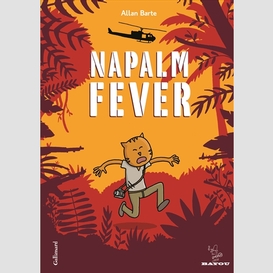 Napalm fever