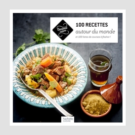 100 recettes autour du monde