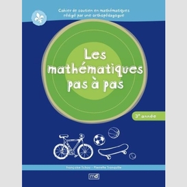 Mathematiques pas a pas 3e annee (les)