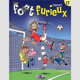 Foot furieux t.17 (les)