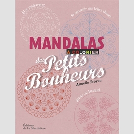 Mandalas a colorier des petits bonheurs