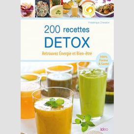 200 recettes detox