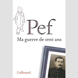 Ma guerre de 100 ans