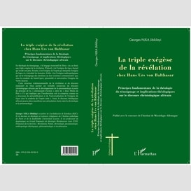 La triple exégèse de la révélation chez hans urs von balthasar