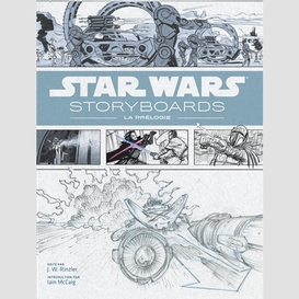 Star wars storyboards la prelogie