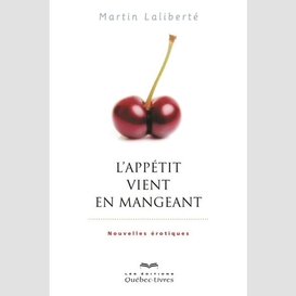 L'appétit vient en mangeant