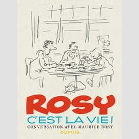 Rosy c'est la vie