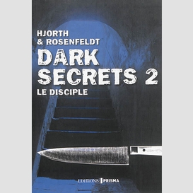 Disciple t.2 dark secrets (le)