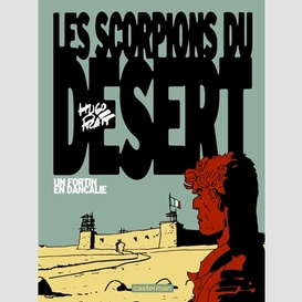 Scorpions du desert t3 un fortin dancali
