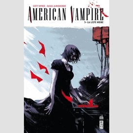 American vampire 05 liste noire (la)