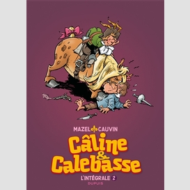 Caline et calebasse integrale 2