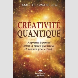 Creativite quantique