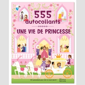 Une vie de princesse