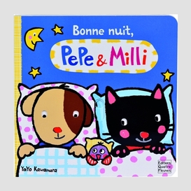 Bonne nuit pepe et milli