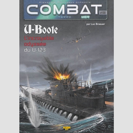 Combat mer 06 u-boote l'incrouable odys