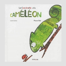 Coccinelle et le cameleon (la)