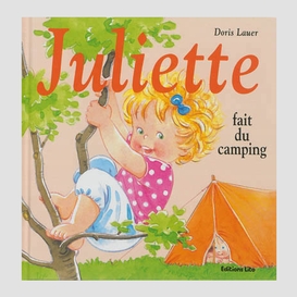 Juliette fait du camping