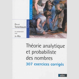 Theorie analytique et probabiliste nombr