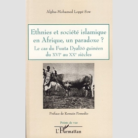 Ethnies et société islamique en afrique, un paradoxe ?