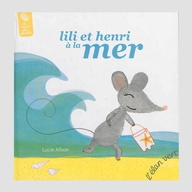 Lili et henri a la mer