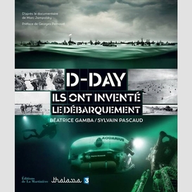 D-day ils ont invente le debarquement