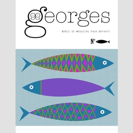 Magazine georges no sardine