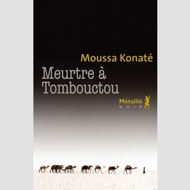 Meurtre a tombouctou