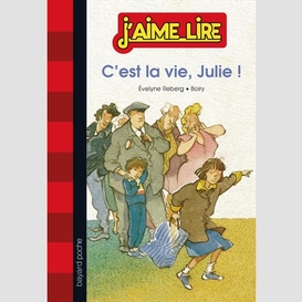 C'est la vie julie