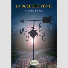 Rose des vents (la)