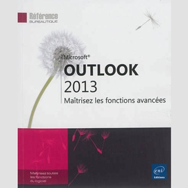 Outlook 2013 maitrisez fonctions avancee