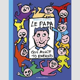 Papa qui avait 10 enfants (le)