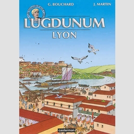 Voyages d'alix lugdunum lyon (les)