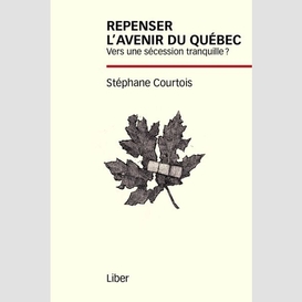 Repenser l avenir du quebec