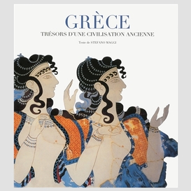 Grece tresors d'une civilisation ancien