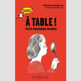 A table petite philosophie du repas