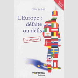 Europe  defaite ou defis (l')