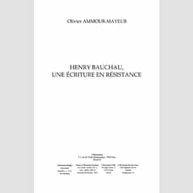 Henry bauchau, une écriture en résistance