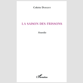 La saison des frissons