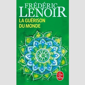 Guerison du monde (la)