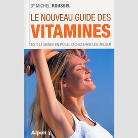 Nouveau guide des vitamines le