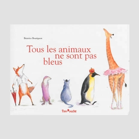 Tous les animaux ne sont pas bleus