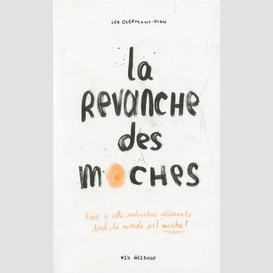 La revanche des moches