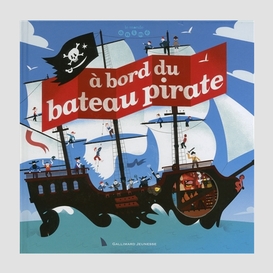 A bord du vaisseau pirate